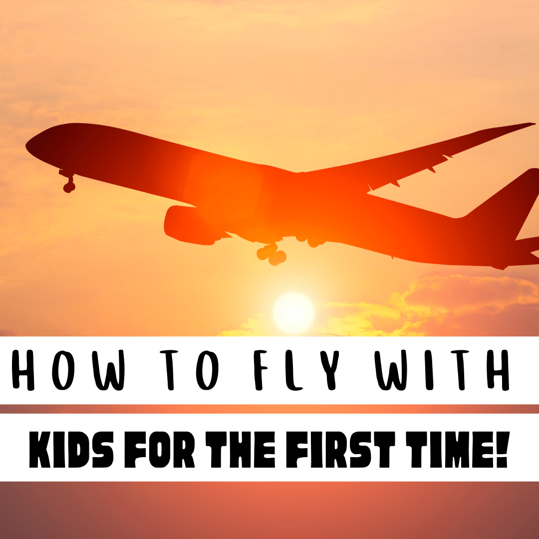 how to fly with kids
