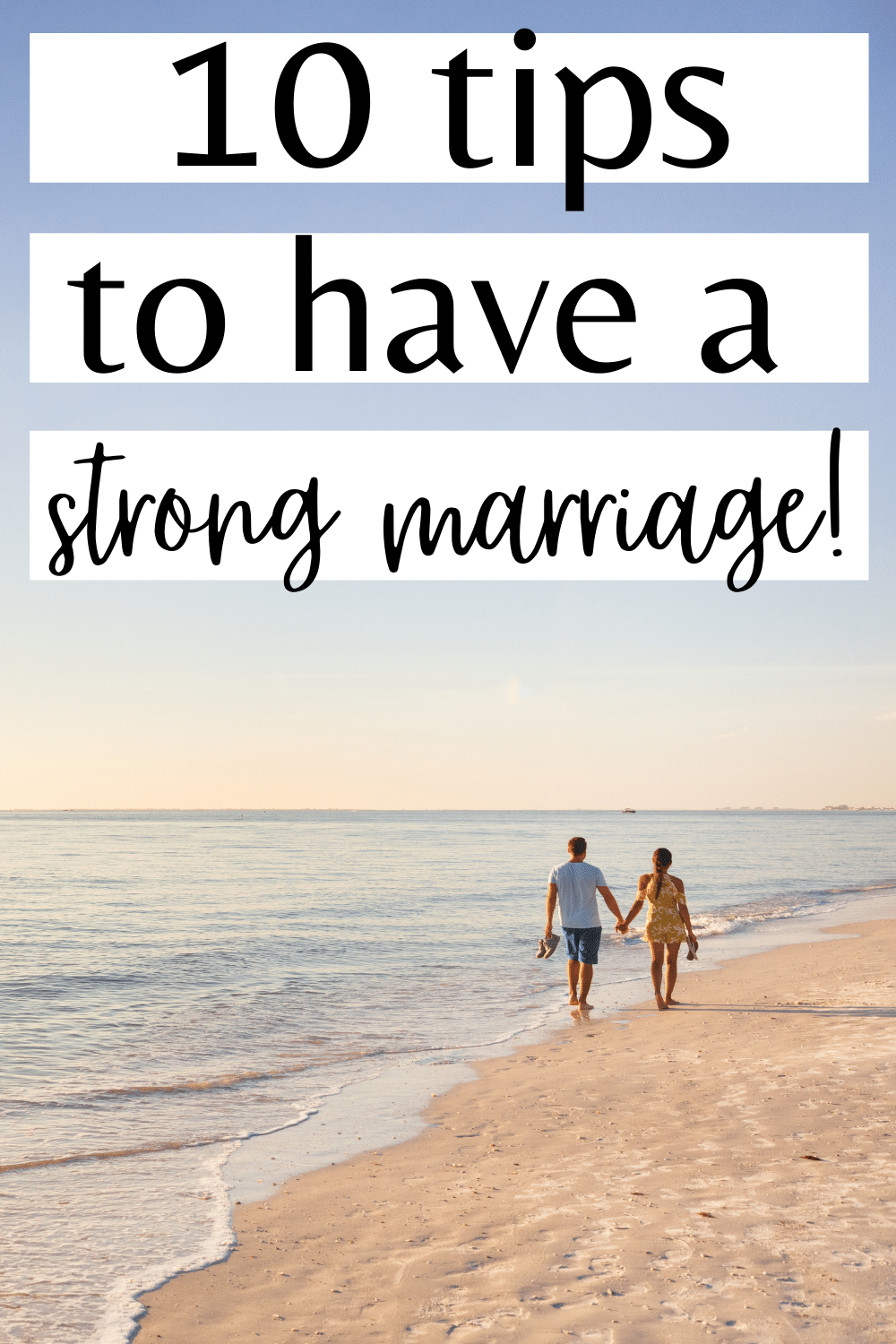 how to have a strong marriage
